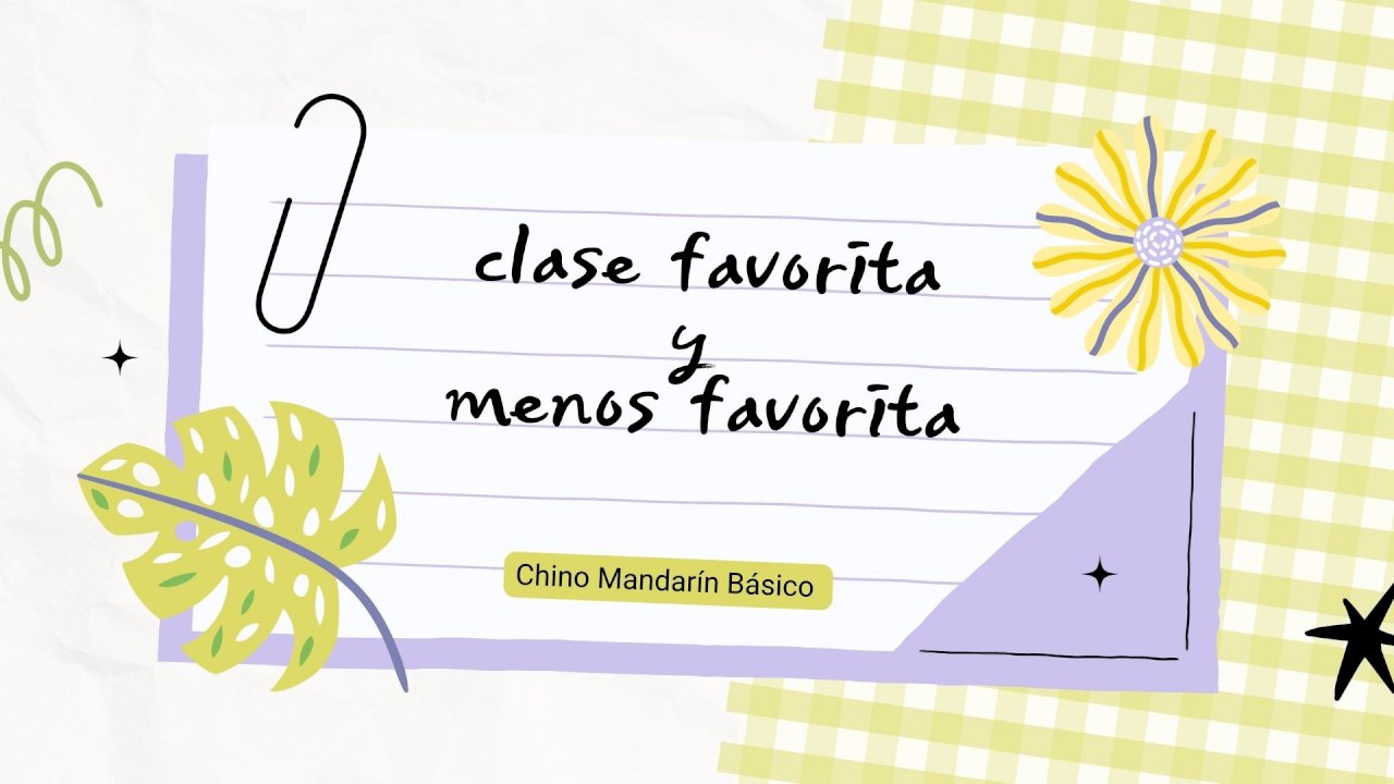 Clase Favorita y Menos Favorita